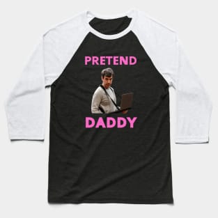 Pretend Daddy Nathan Fielder Baseball T-Shirt